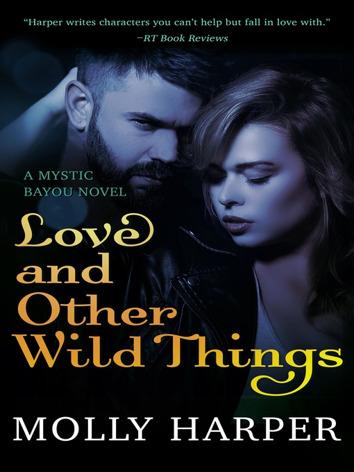 Cover image for Love and Other Wild Things